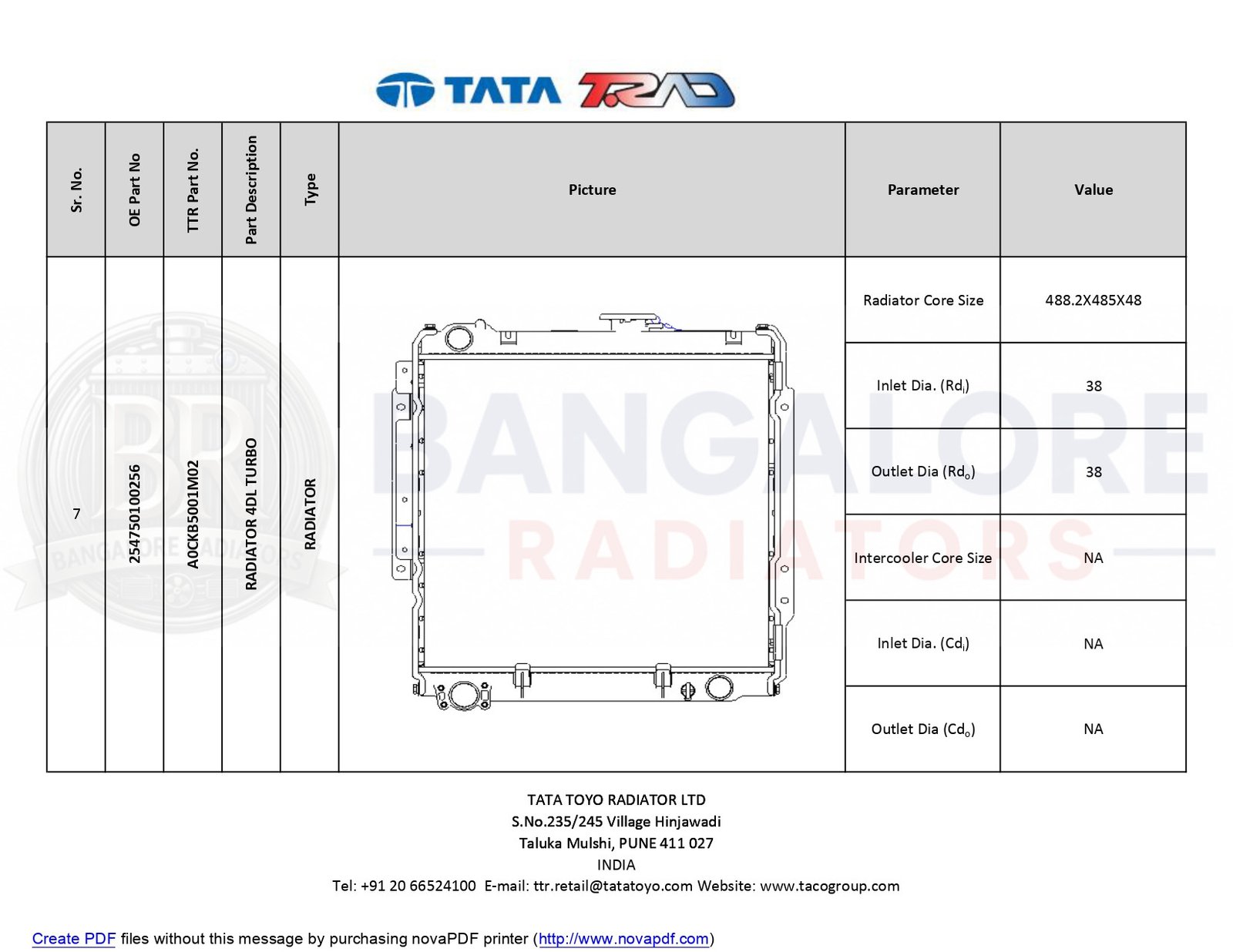 RADIATOR FOR 4DL/TM4SP/TMCC/RHD (4X2, 4X4) BS2 RADIATOR 4DL TURBO 254750100256